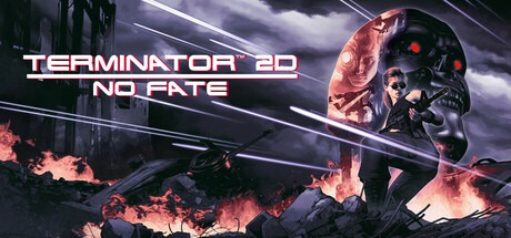 终结者2D：命运未定 /Terminator 2D NO FATE Build.20805989 豪华中文版免费下载-熊猫游戏网