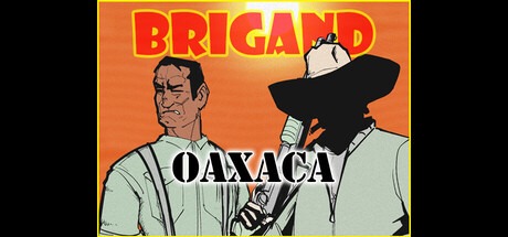 盗团：瓦哈卡/Brigand Oaxaca Build.21117941 豪华中文版免费下载-熊猫游戏网