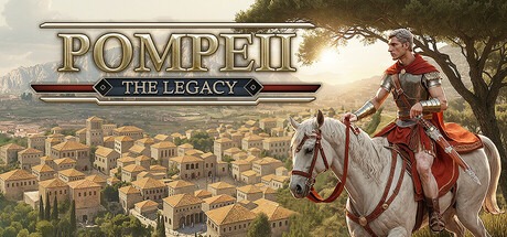 庞贝：遗产 |庞贝古城：遗产/ Pompeii The Legacy Build.21221897 豪华中文版免费下载-熊猫游戏网