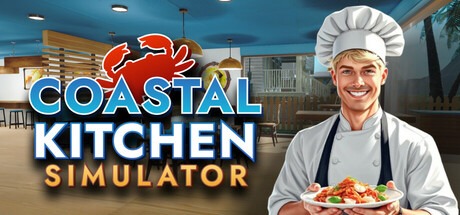 海岸厨房模拟器 /Coastal Kitchen Simulator v1.0.0 豪华中文版免费下载-熊猫游戏网