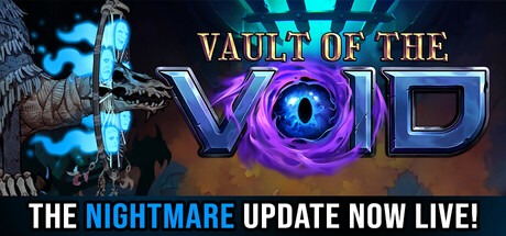 虚空穹牢/Vault of the Void v2.7.54.0 豪华中文版免费下载-熊猫游戏网