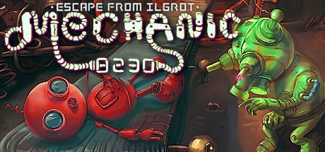 机械师8230:逃离伊格罗特 /Mechanic 8230 Escape from Ilgrot Build.15172721 豪华中文版免费下载-熊猫游戏网