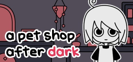 天黑後的寵物店 /a pet shop after dark v1.05 豪華中文版免費下載-熊貓遊戲網