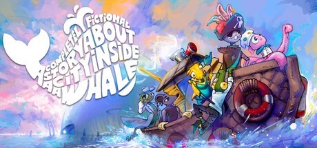 鯨中小鎮 /A Completely Fictional Story About a City Inside a Whale Build.22576059 豪華中文版免費下載-熊貓遊戲網