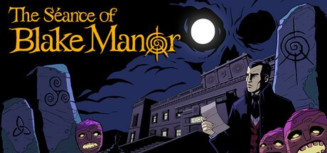 布莱克庄园通灵夜/ The Seance of Blake Manor Build.20701544 豪华中文版免费下载-熊猫游戏网